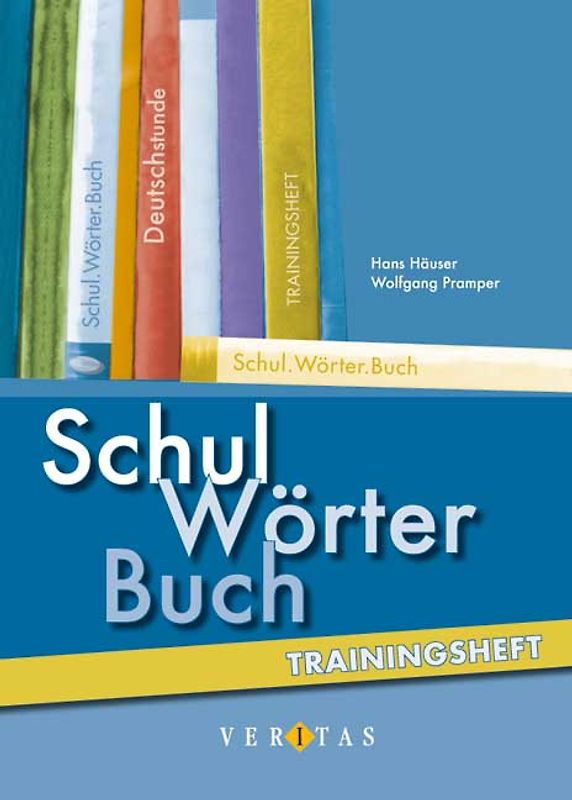 SchulWörterBuch. Trainingsheft