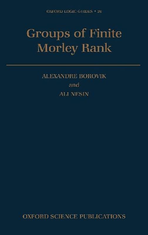 Groups of Finite Morley Rank
