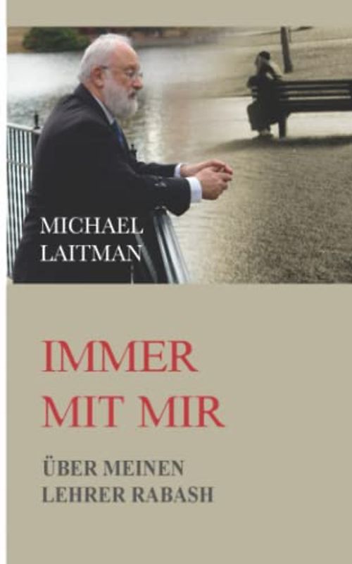 IMMER MIT MIR: ÜBER MEINEN LEHRER RABASH