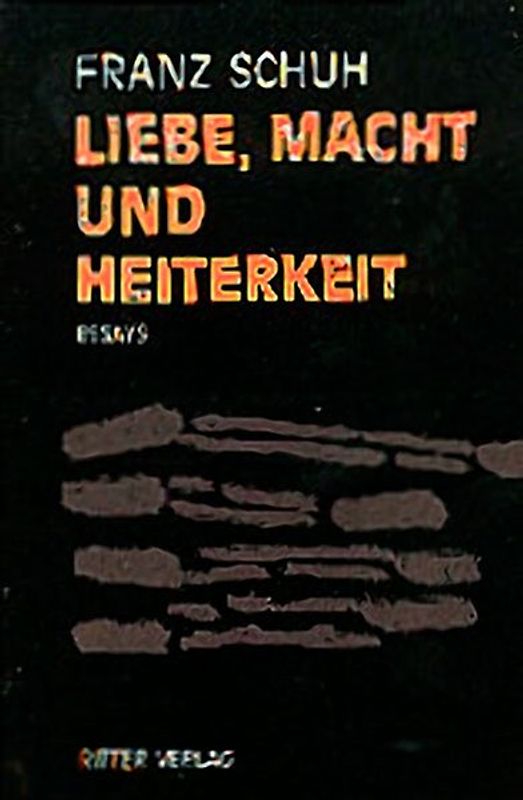 Liebe, Macht und Heiterkeit