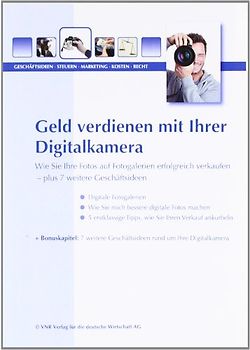 Geld verdienen mit Ihrer Digitalkamera