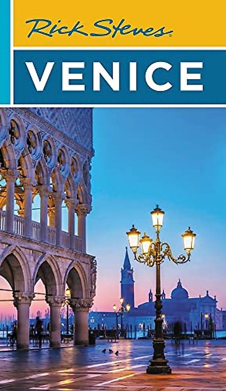 Rick Steves Venice (2023 Travel Guide)