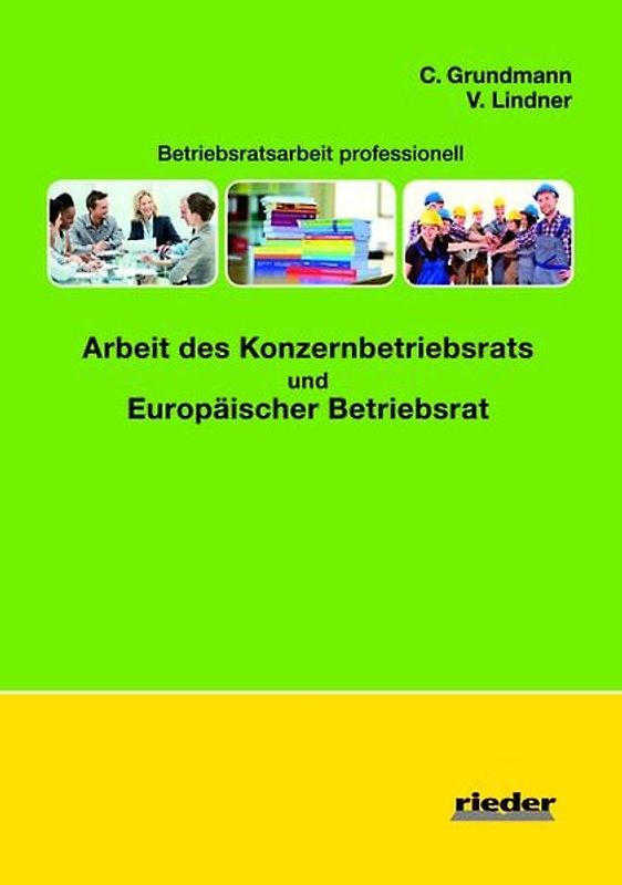 Arbeit des Konzernbetriebsrat und Europäischer Betriebsrat