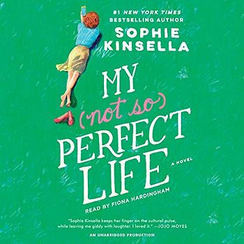 My Not So Perfect Life: A Novel