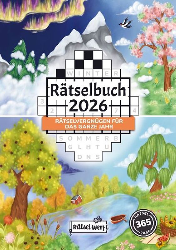 Rätselbuch 2026: Rätselvergnügen für das ganze Jahr mit dem großen Rätselkalender 2026 - Inkl. Sudoku, Kreuzwort- & Wortsuchrätseln