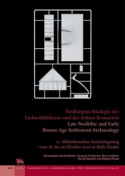 Siedlungsarchäologie des Endneolithikums und der frühen Bronzezeit. Katalog (Tagungen des Landesmuseums für Vorgeschichte Halle 20/III)