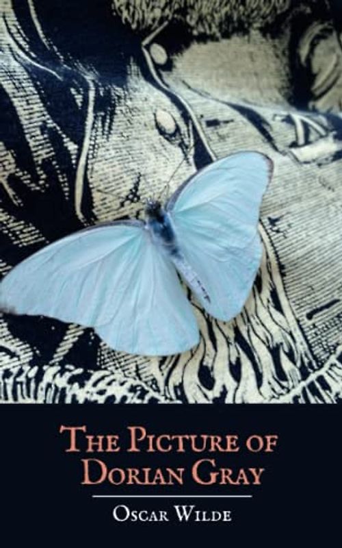The Picture of Dorian Gray: An 1890 Classic Novel by Oscar Wilde
