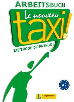Le Nouveau Taxi ! 2. Arbeitsbuch