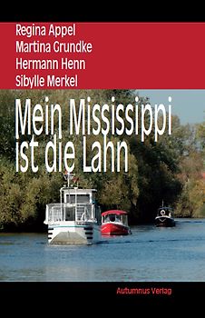 Mein Mississippi ist die Lahn