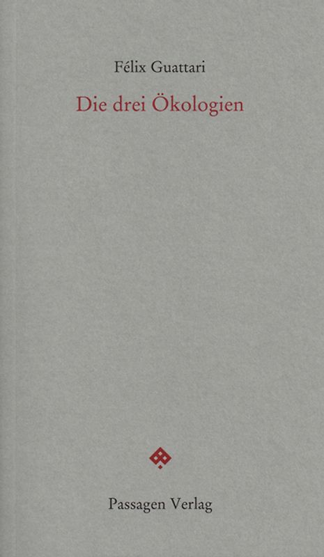 Die drei Ökologien
