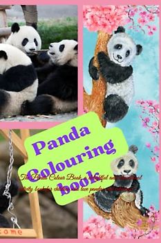 Panda colour Book: The Panda Colour Book, a delightful and educational activity book for children who love pandas and coloring!