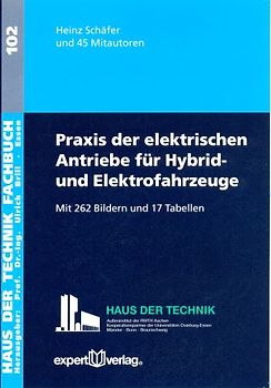 Praxis der elektrischen Antriebe für Hybrid- und Elektrofahrzeuge