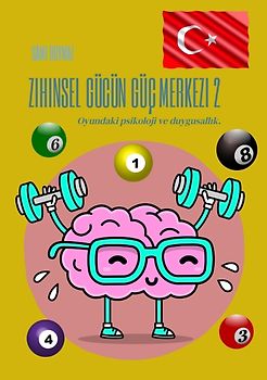 Zihinsel gücün güç merkezi 2