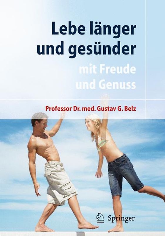 Lebe länger und gesünder