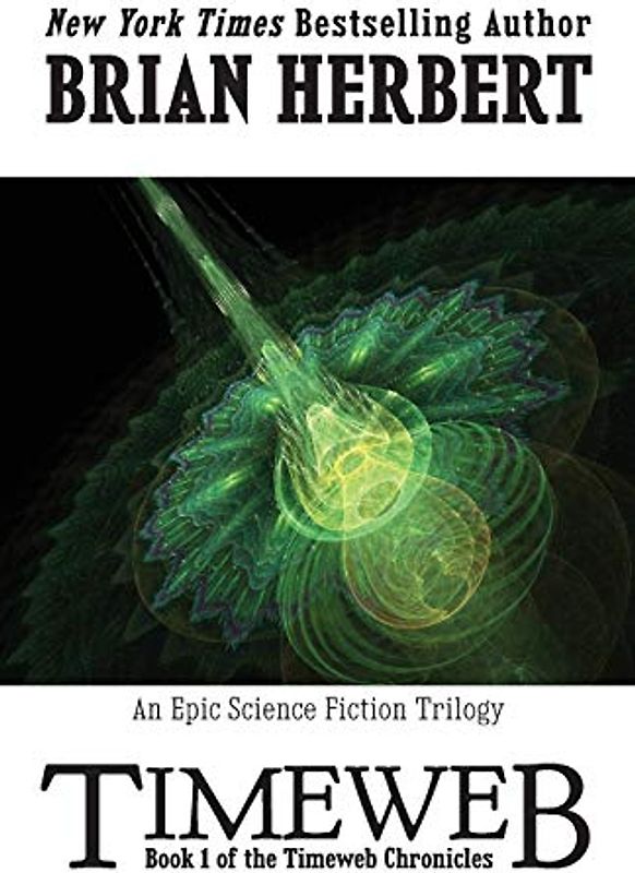 Timeweb Chronicles 1: Timeweb: Book 1 of the Timeweb Chronicles