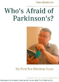 Who's Afraid of Parkinson's?