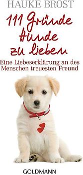 111 Gründe, Hunde zu lieben