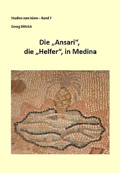 Die "Ansari", die "Helfer" in Medina