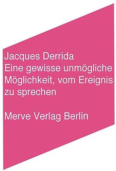 Eine gewisse unmögliche Möglichkeit, vom Ereignis zu sprechen