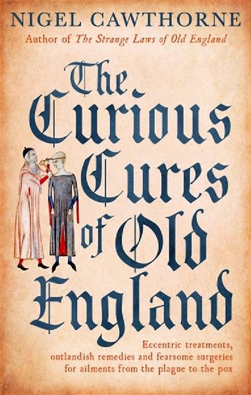 The Curious Cures of Old England