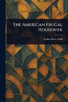 The American Frugal Housewife