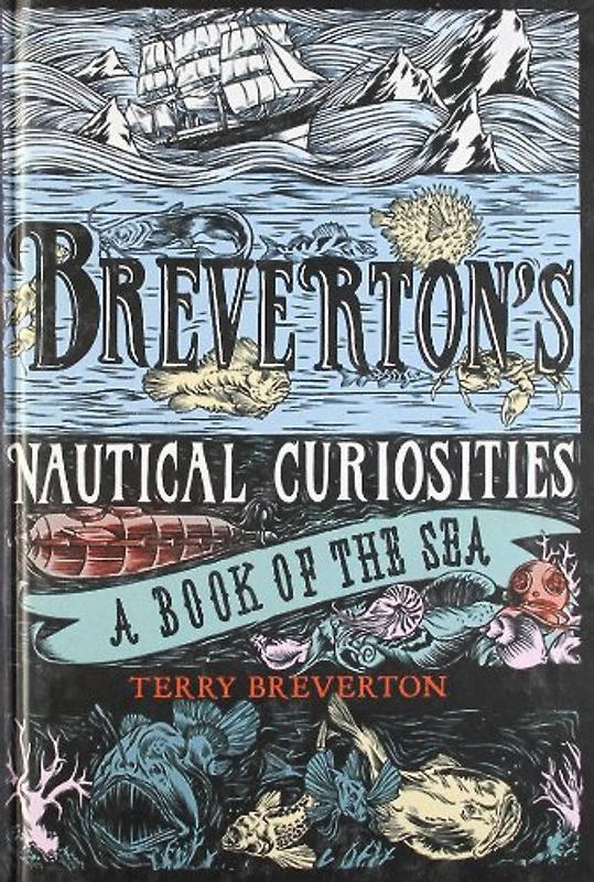 Breverton's Nautical Curiosities - Matthew Dennison