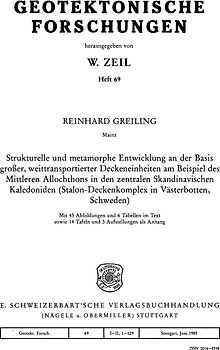 Strukturelle und metamorphe Entwicklung an der Basis grosser, weittransportierter Deckeneinheiten am Beispiel des Mittleren Allochthons in den zentralen Skandinavischen Kaledoniden (Stalon-Deckenkomplex in Västerbotten, Schweden)