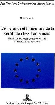 L'espérance et l'itinéraire de la certitude chez Lamennais