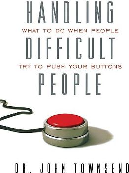 Handling Difficult People