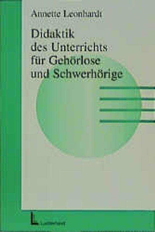 Didaktik des Unterrichts für Gehörlose und Schwerhörige
