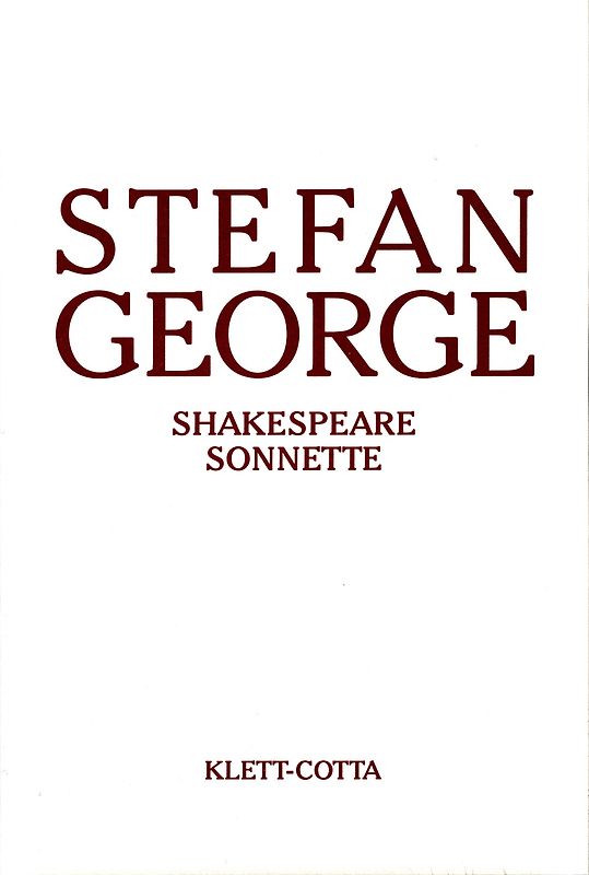 Sämtliche Werke in 18 Bänden, Band 12. Shakespeare Sonnette. Umdichtung (Sämtliche Werke in achtzehn Bänden, Bd.)
