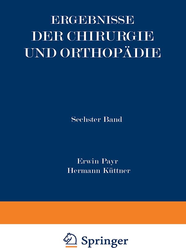 Ergebnisse der Chirurgie und Orthopädie