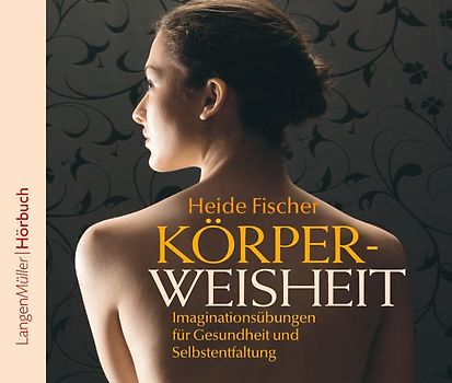 Körperweisheit (CD)