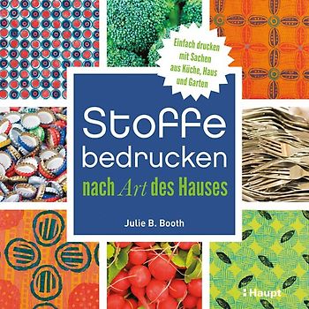 Stoffe bedrucken nach Art des Hauses