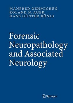 Forensic Neuropathology and Associated Neurology