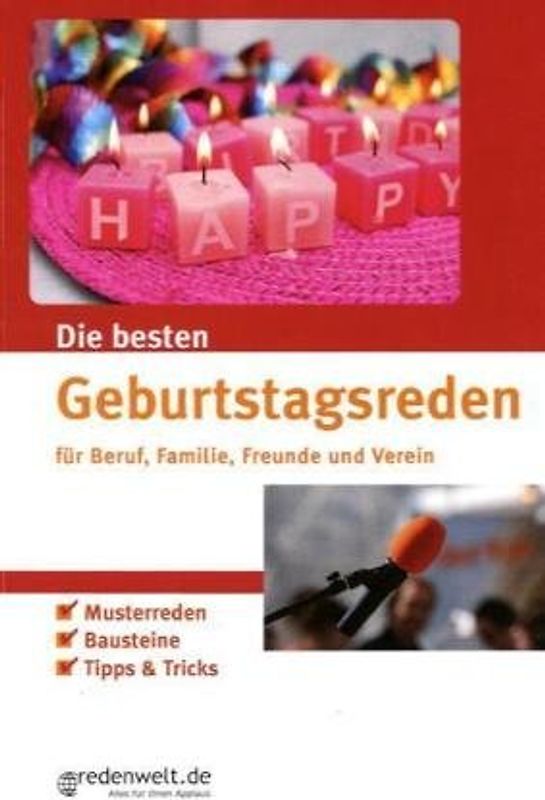 Die besten Geburtstagsreden für Beruf, Familie, Freunde und Verein