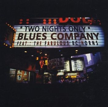 Blues Company - Two Nights Only-Live