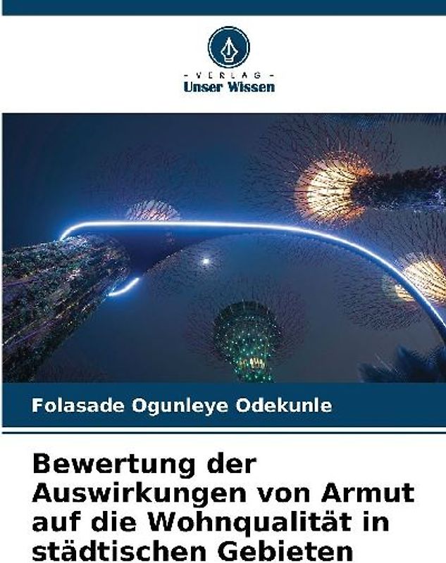 Bewertung der Auswirkungen von Armut auf die Wohnqualität in städtischen Gebieten