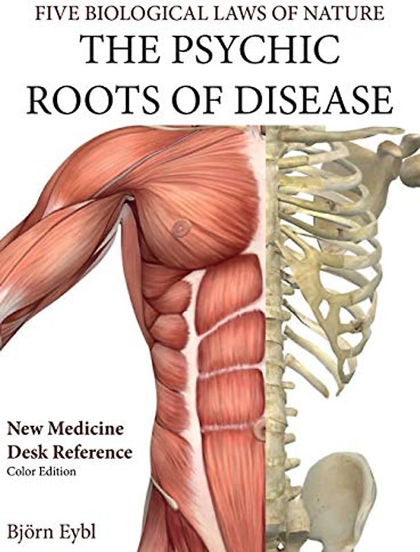 The Psychic Roots of Disease: A New Medicine (Color Edition): New Medicine (Color Edition) English