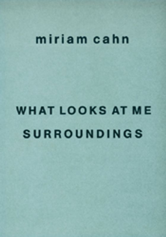 What looks at me. Surroundings