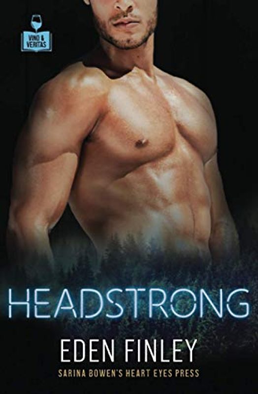 Headstrong (Vino and Veritas)