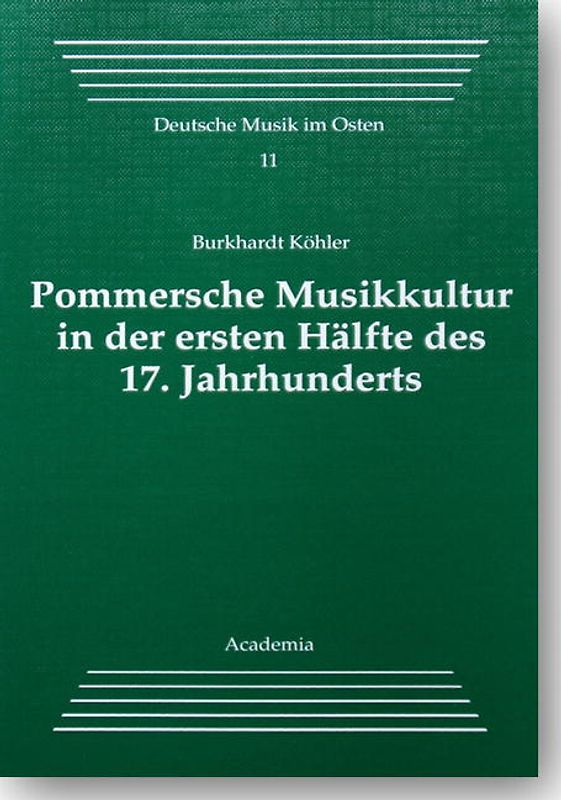 Pommersche Musikkultur in der ersten Hälfte des 17. Jahrhunderts