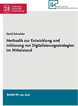 Methodik zur Entwicklung und Initiierung von Digitalisierungsstrategien im Mittelstand