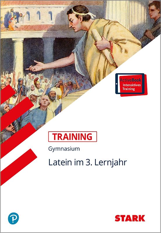 STARK Latein 3. Lernjahr - Training Gymnasium - Grundwissen, Aufgaben und Lösungen