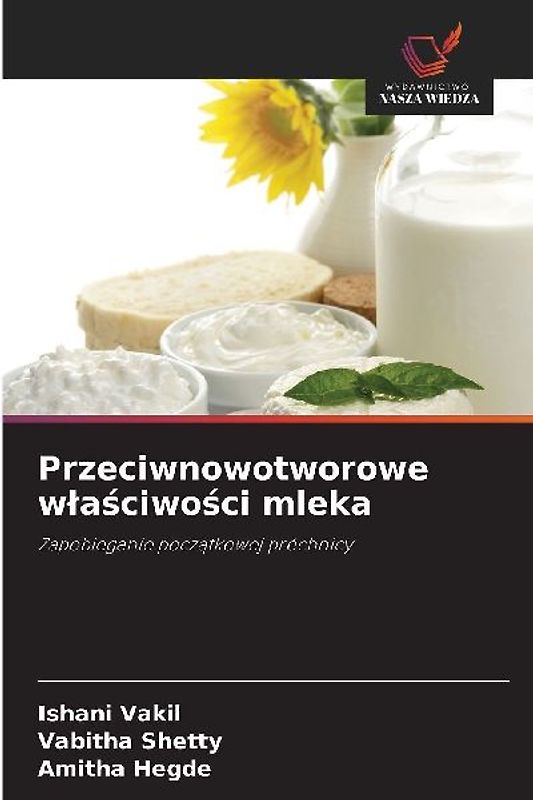 Przeciwnowotworowe w¿a¿ciwo¿ci mleka