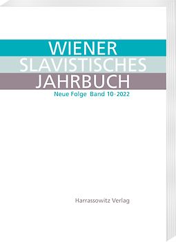 Wiener Slavistisches Jahrbuch. Neue Folge 10 · 2022