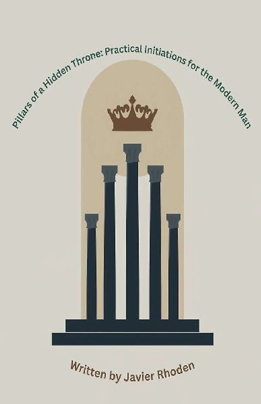 Pillars of a Hidden Throne