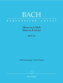 Messe h-Moll BWV 232 - Johann Sebastian Bach