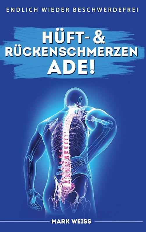 Hüft- & Rückenschmerzen ade!