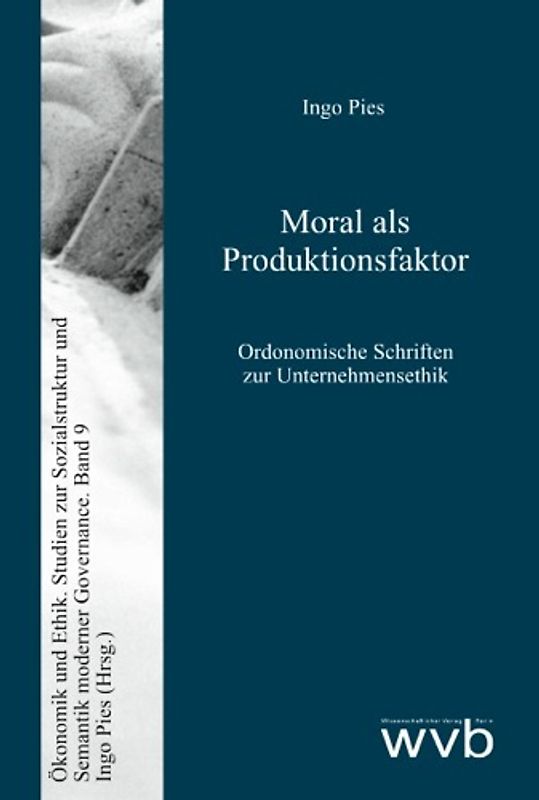 Moral als Produktionsfaktor